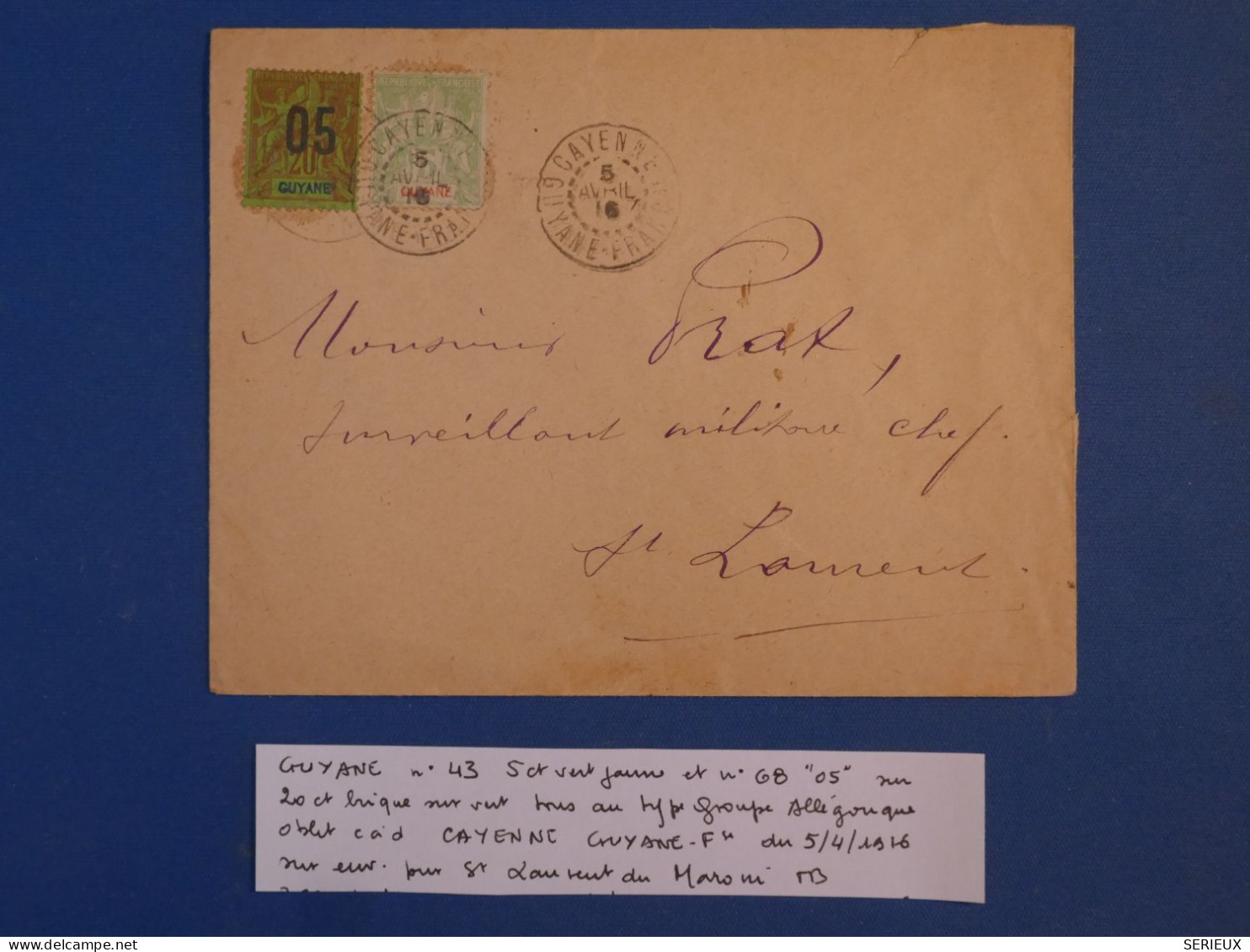 C GUYANNE BELLE LETTRE TRES RARE 1916 CAYENNE POUR  ST LAURENT DU MARONI+N°43 N°68 SURCH.05 +AFFRANCHISSEMENT PLAISANT - Covers & Documents