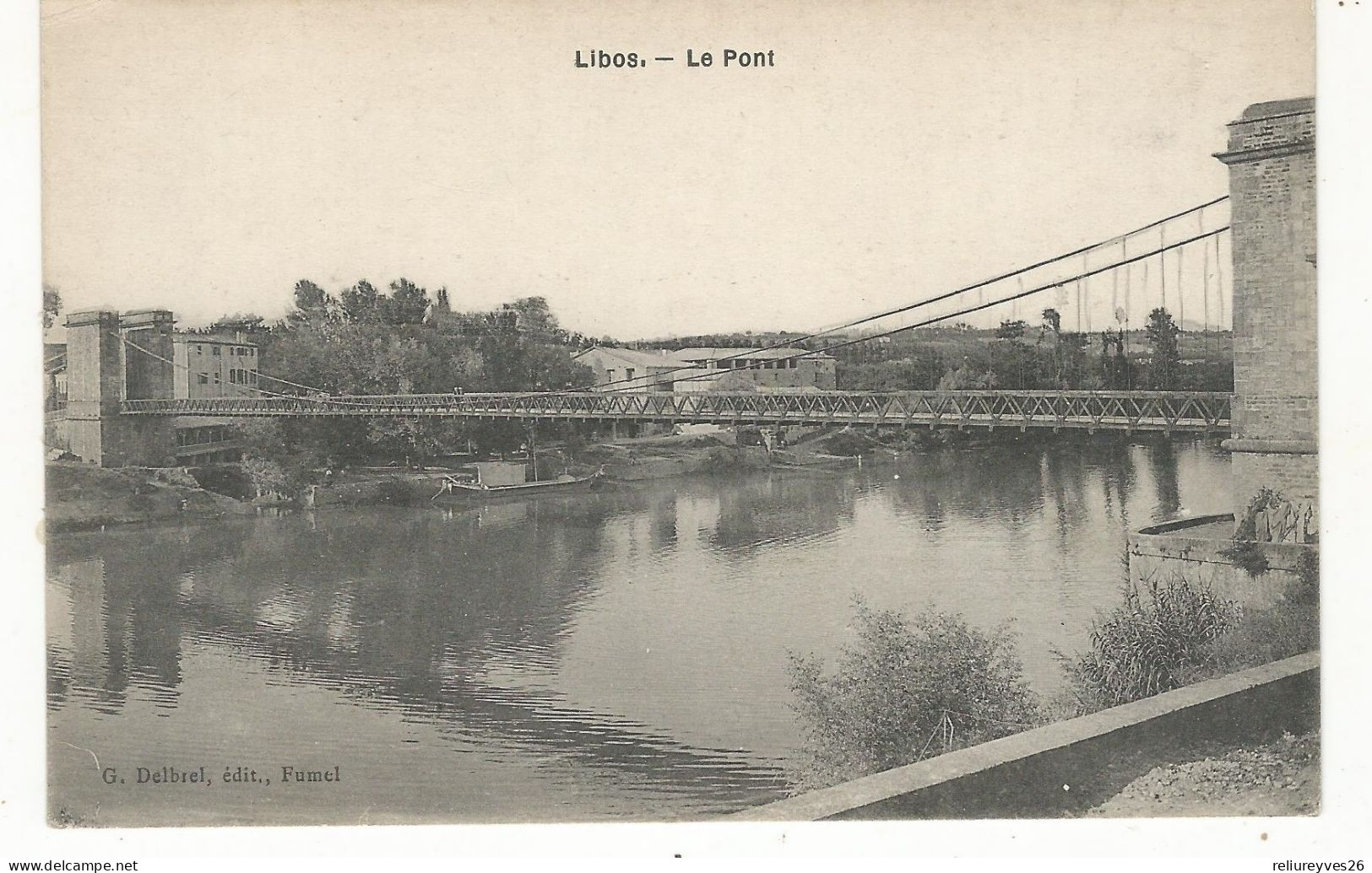 CPA, D.47 , Libos , Le Pont Ed. G.D. - Libos