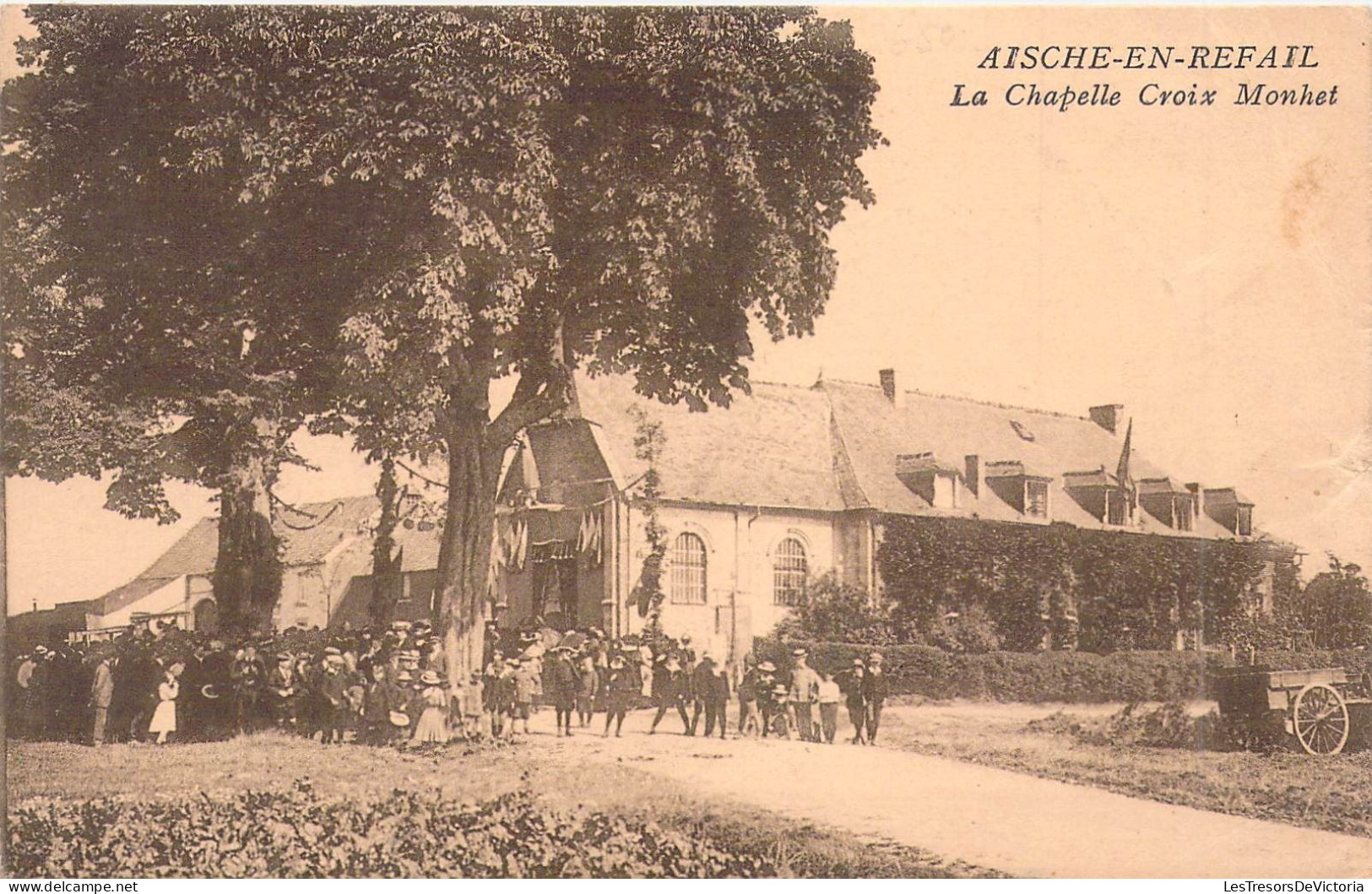 BELGIQUE - AISCHE EN REFAIL - La Chapelle Croix Monhet - Edit Tordeur - Carte Postale Ancienne - Other & Unclassified