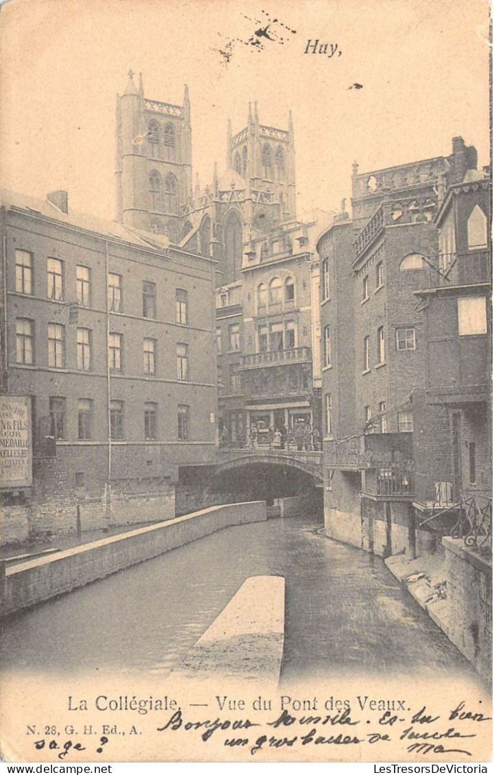 BELGIQUE - HUY - La Collégiale - Vue Du Pont Des Veaux - Ed G H - Carte Postale Ancienne - Huy