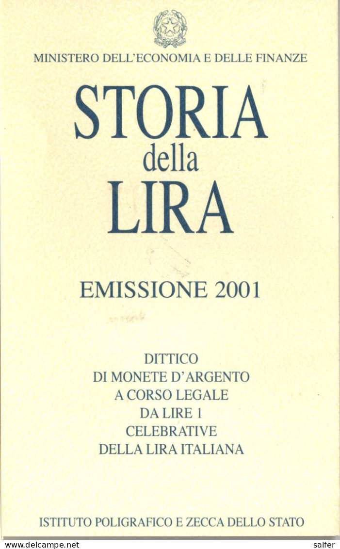 REPUBBLICA  2001  STORIA DELLA LIRA  III DITTICO   Lire 1 X 2  AG - Gedenkmünzen