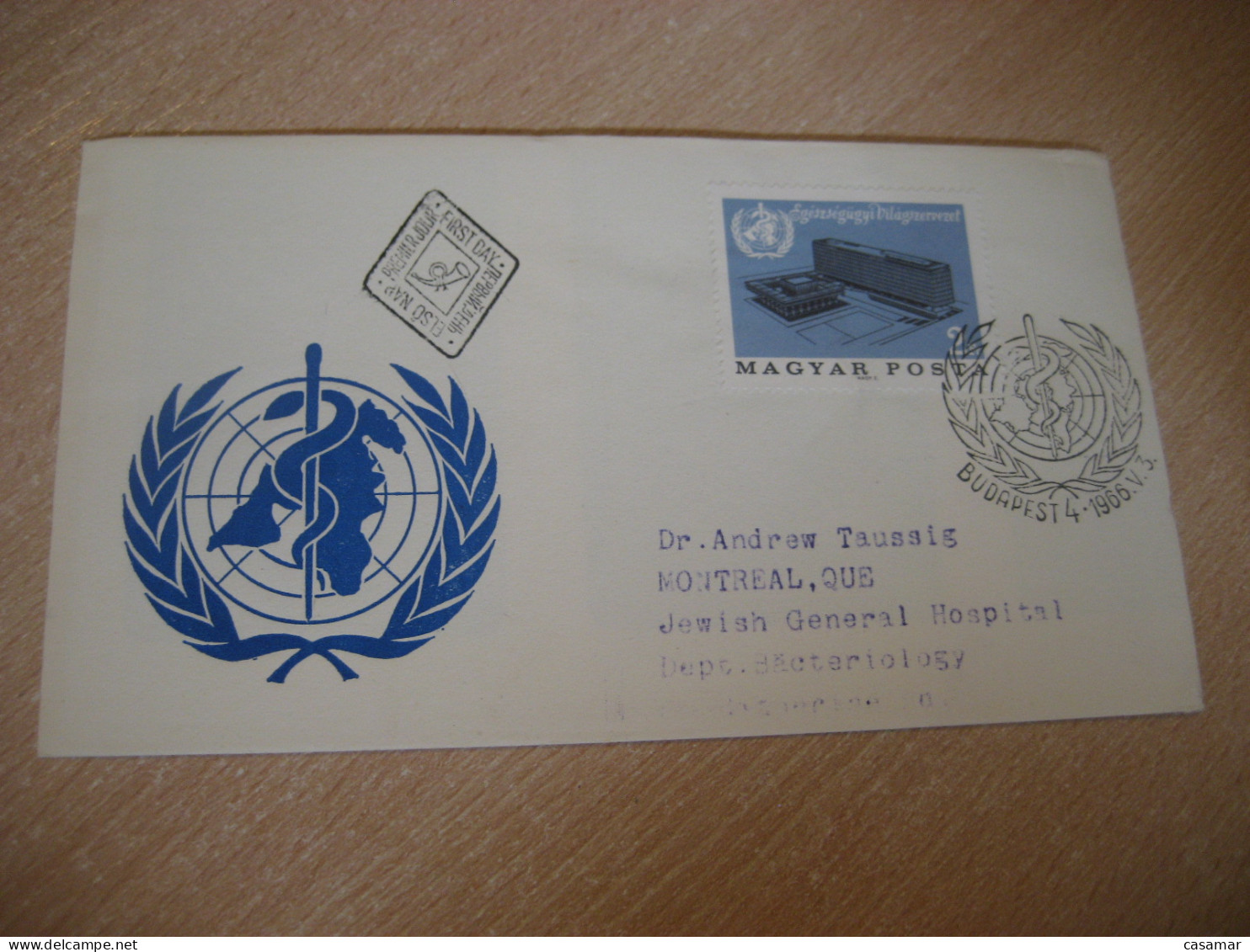 BUDAPEST 1966 To Montreal Canada OMS Sante WHO Health Yv 1827 Geneve Switzerland FDC Cancel Cover HUNGARY - WGO