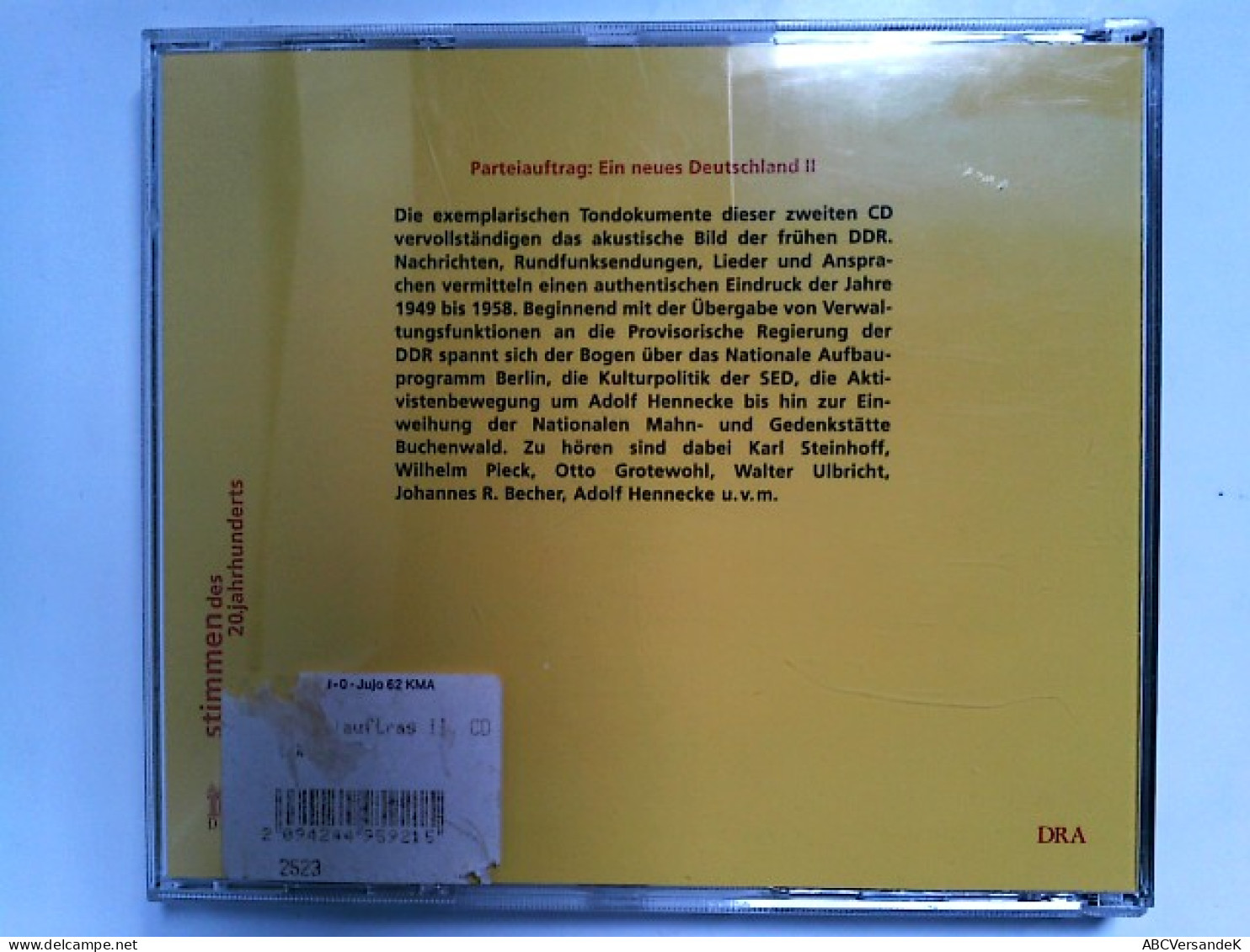 Parteiauftrag: Ein Neues Deutschland II Die Frühe DDR In Tondokumenten 1949 - 1958 - CD