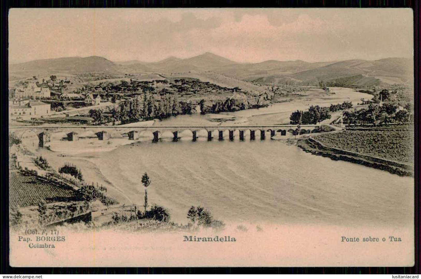 MIRANDELA - Ponte Sobre O Tua  (Ed. Pap. Borges Col. F, Nº 17) Carte Postale - Bragança