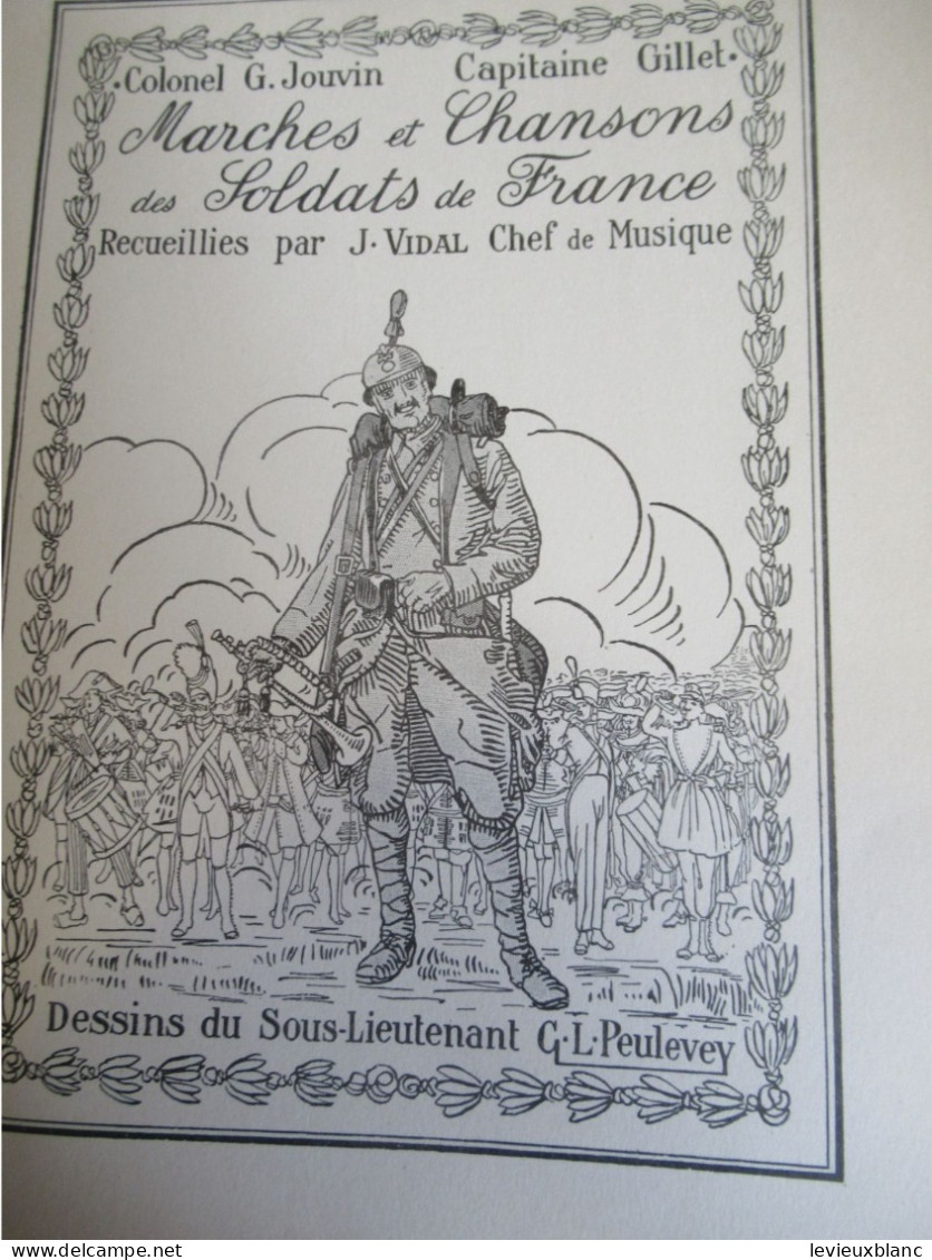 Marches et Chansons des  Soldats de France/ VIDAL Chef de Musique/Colonel JOUVIN-Capitaine GILLET/ 1919          POIL223