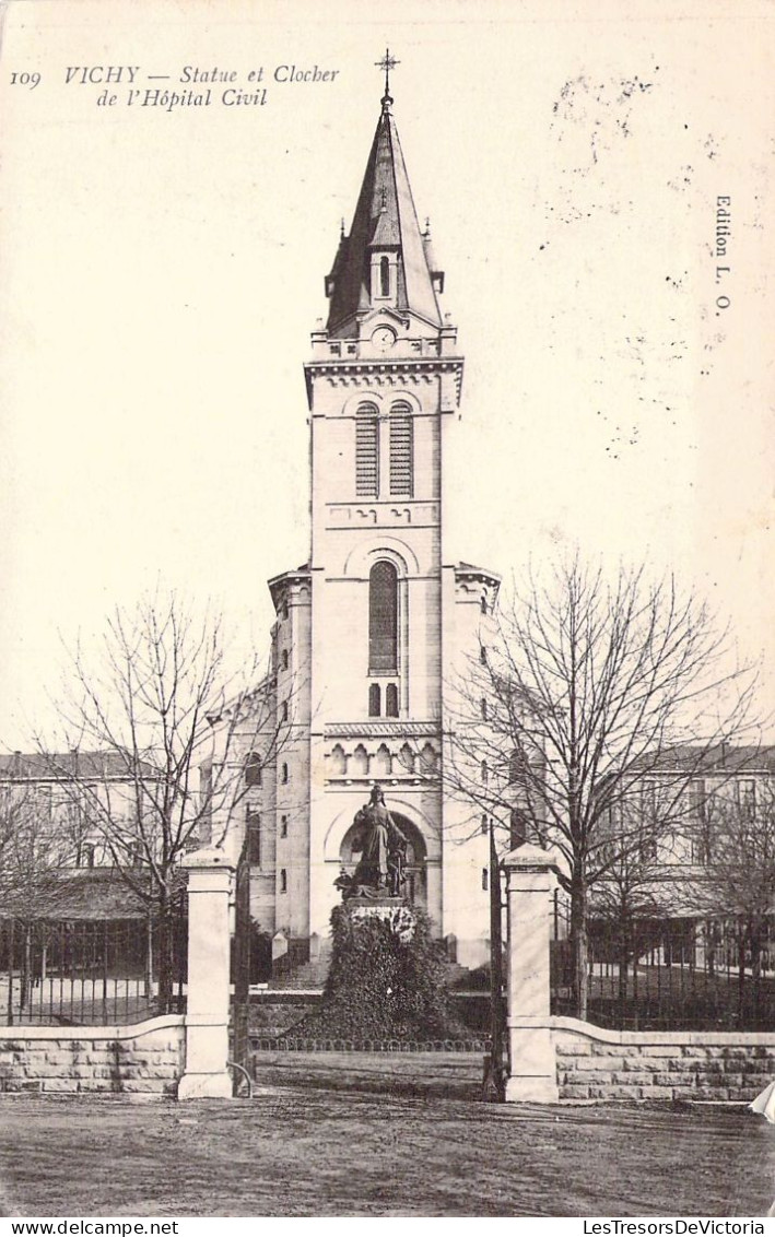 FRANCE - 03 - VICHY - Statue Et Clocher De L'Hôpital Civil - Carte Postale Ancienne - Vichy