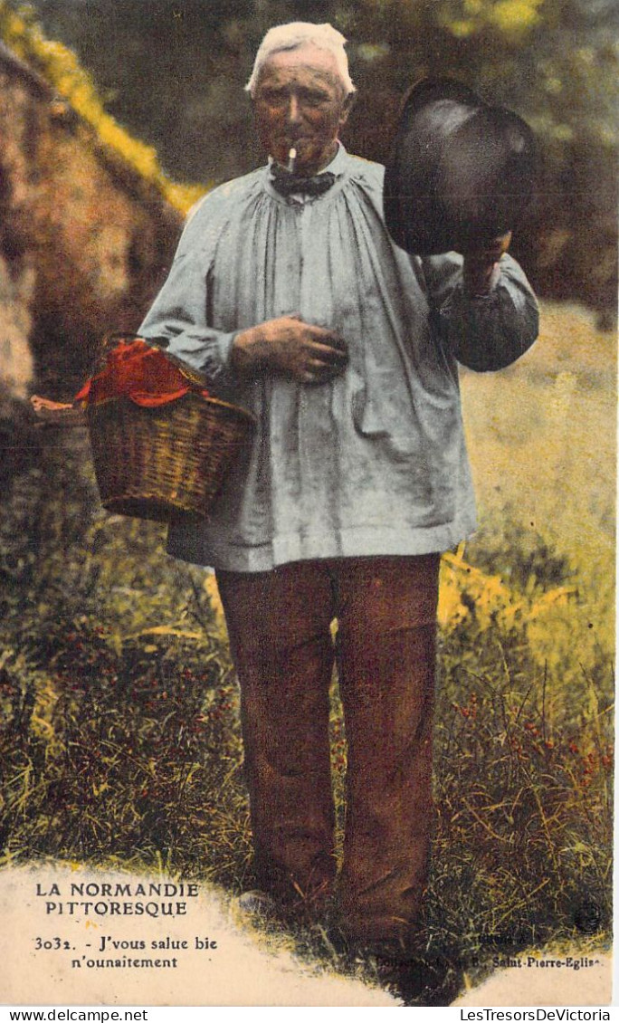 FOLKLORE - La Normandie Pittoresque - J'vous Salut Bien N'ounaîtement - Carte Postale Ancienne - Other & Unclassified