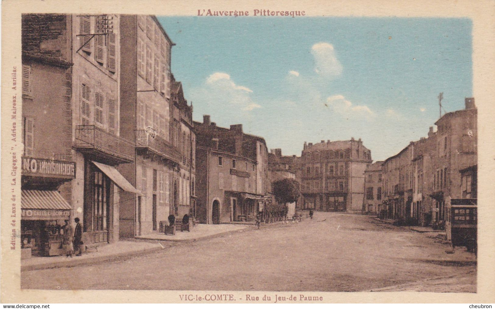 63. VIC LE COMTE. CPA COLORISEE.  RUE DU JEU DE PAUME. + TEXTE ANNEES 30 - Vic Le Comte