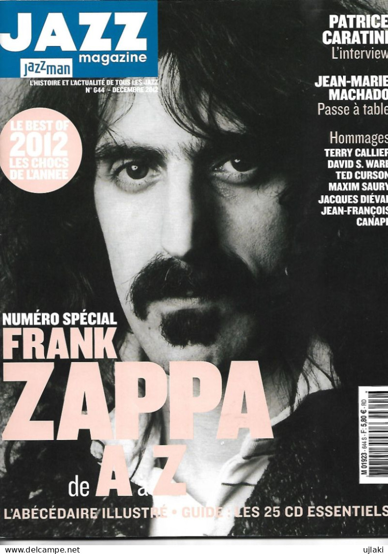 Revue  JAZZ  Magazine   N°644  DECEMBRE 2012  Numéro Spécial"FRANK ZAPPA  De A à Z" - Musique