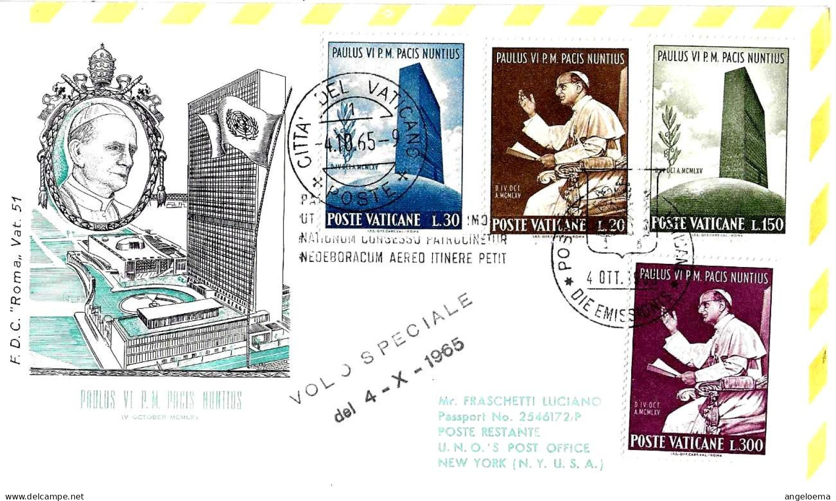 VATICANO - 1965 Volo Speciale Pope Papa PAOLO VI A New York Con Serie Completa Su Fdc Roma + Annullo Onu (retro) - 10584 - Popes