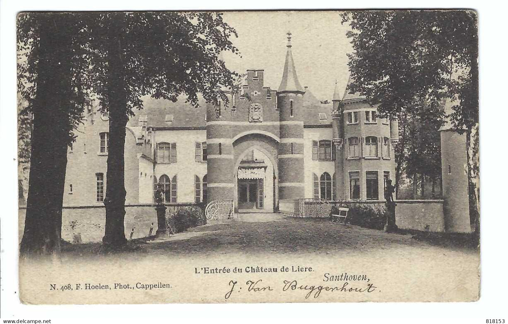 Zandhoven Santhoven   L'Entrée Du Château De Liere 1902    F Hoelen N.408 - Zandhoven