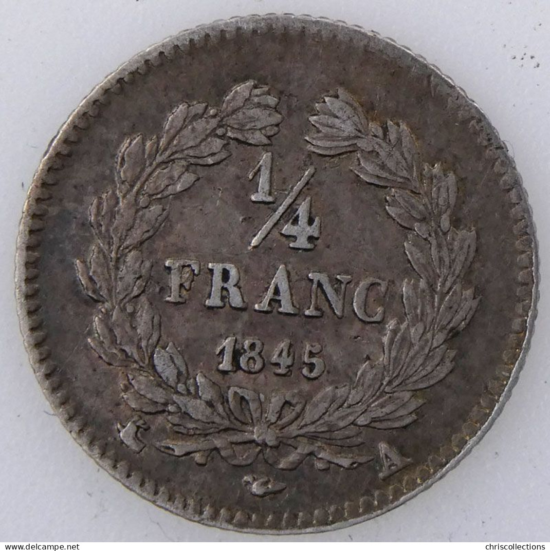 FRANCE - LOUIS PHILIPPE I - 1/4 Franc 1845A - TTB -- Gad. : 355 - 1/4 Franc