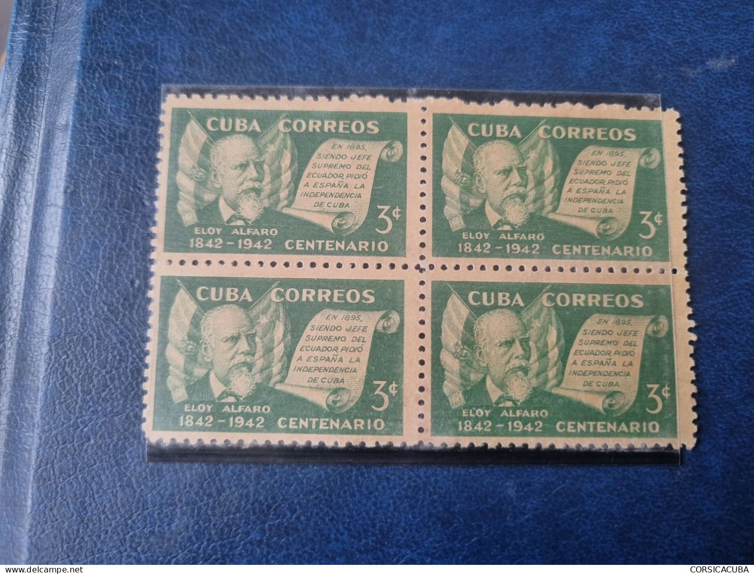 CUBA  NEUF  1943   PRESIDENTE  ECUATORIANO  ELOY  ALFARO  //  PARFAIT  ETAT  //  1er  CHOIX  // - Neufs