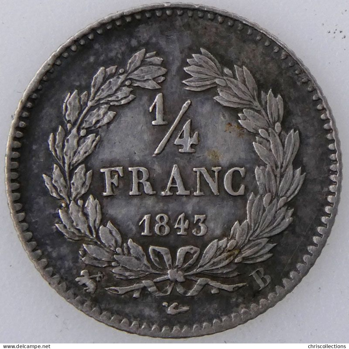 FRANCE - LOUIS PHILIPPE I - 1/4 Franc 1843B - TTB/TTB+ -- Gad. : 355 - 1/4 Franc