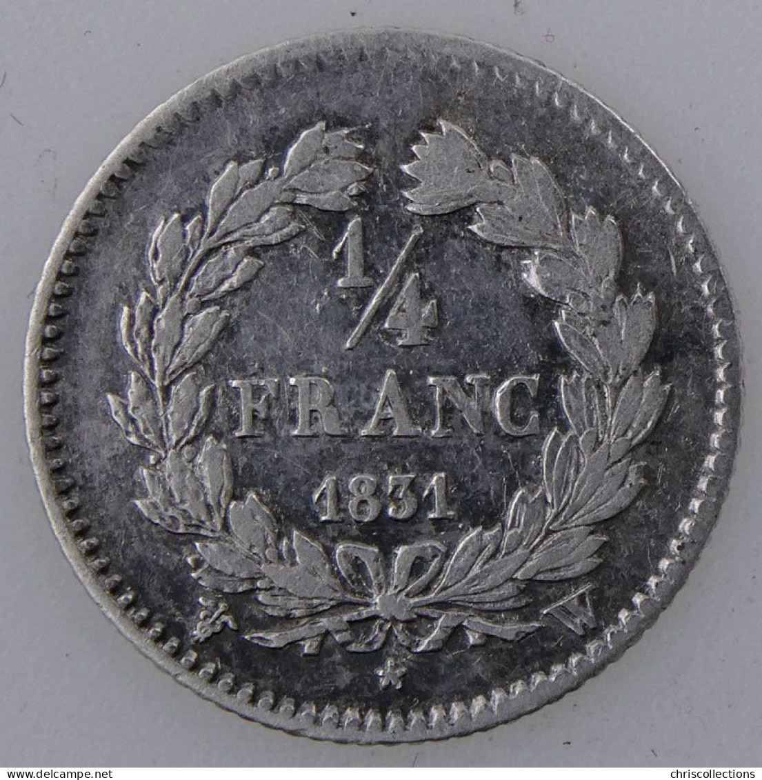 FRANCE - LOUIS PHILIPPE I - 1/4 Franc 1831W - TB+/TTB -- Gad. : 355 - 1/4 Franc