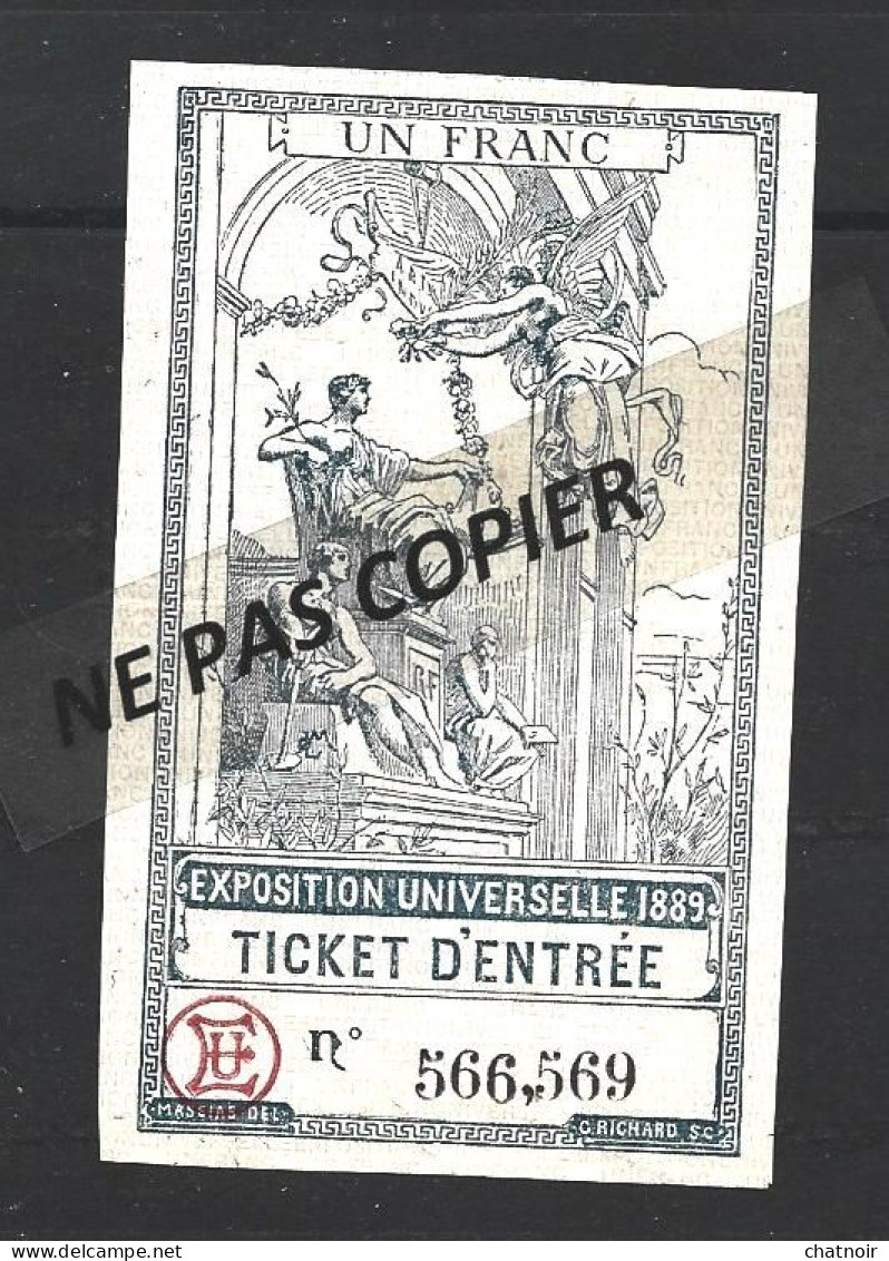 Exposition Universelle 1889  Un Franc    5 Cm X 8 Cm - Biglietti D'ingresso