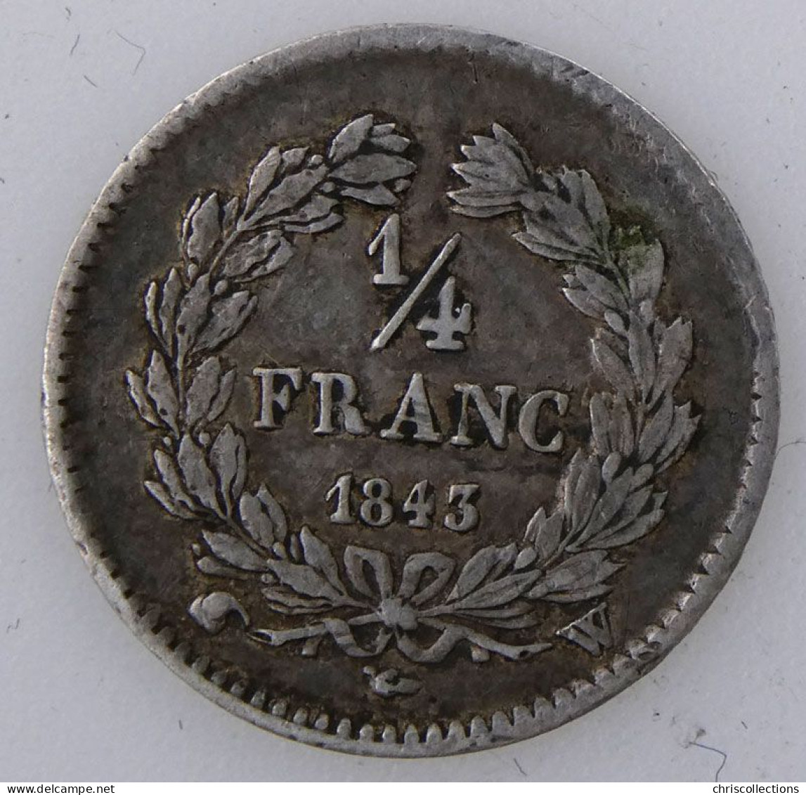 FRANCE - LOUIS PHILIPPE I - 1/4 Franc 1843W - TB+ -- Gad. : 355 - 1/4 Franc