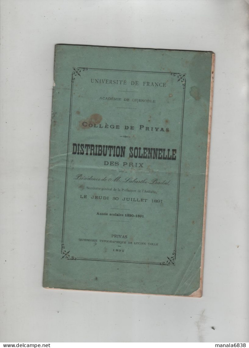 Distribution Solennelle Des Prix Collège Privas Exposition Scolaire Aubenas Aubenas 1890 1891 - Non Classés