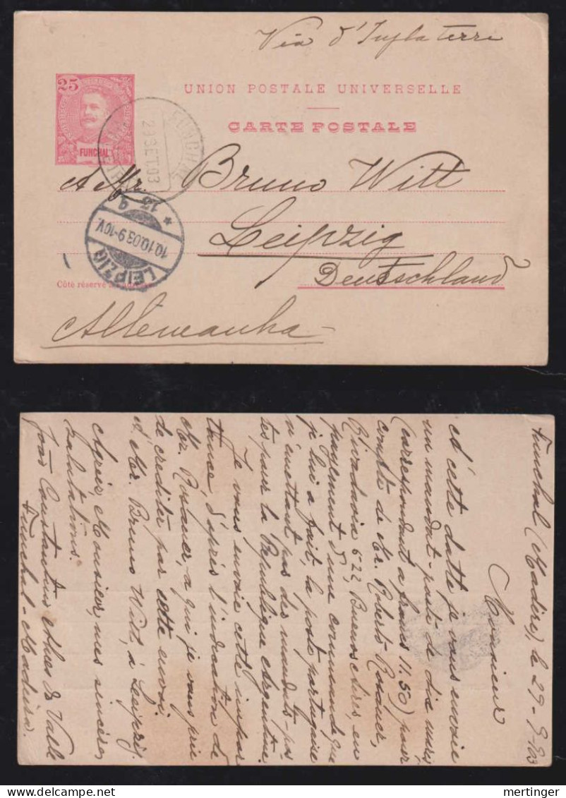 Portugal FUNCHAL 1903 Stationery Postcard To LEIPZIG Germany - Funchal