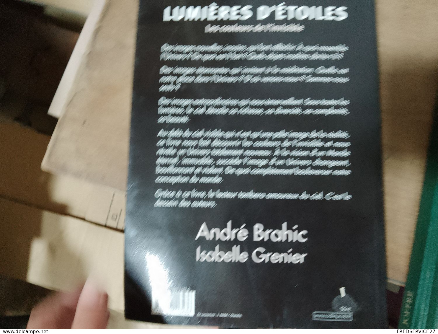 115 //  LUMIERES D'ETOILES / LES COULEURS DE L'INVISIBLE / ANDRE BRAHIC ET ISABELLE GRENIER / 280 PAGES - Astronomía