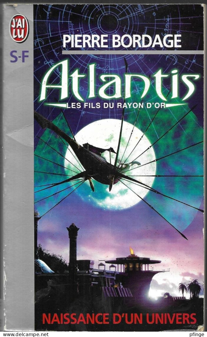 Atlantis- Les Fils Du Rayon D'or Par Pierre Bordage - J'ai Lu N°4829 - J'ai Lu