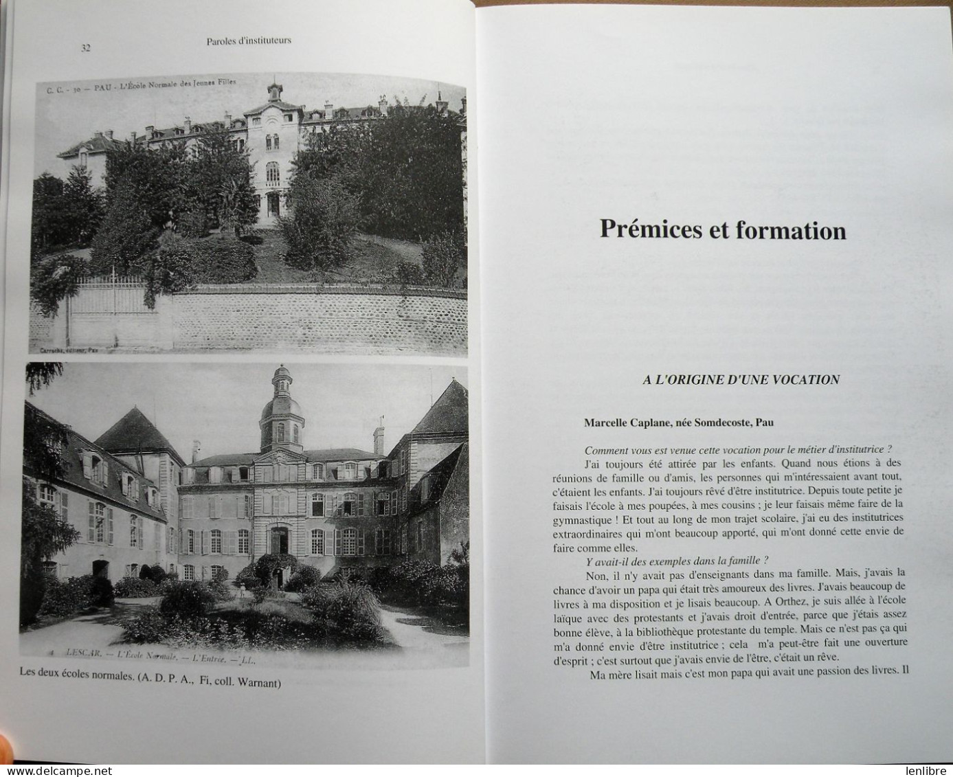 PAROLES D’INSTITUTEURS. L’Ecole En Béarn. Asso. Mémoires Collectives En Béarn. 1997. - Pays Basque