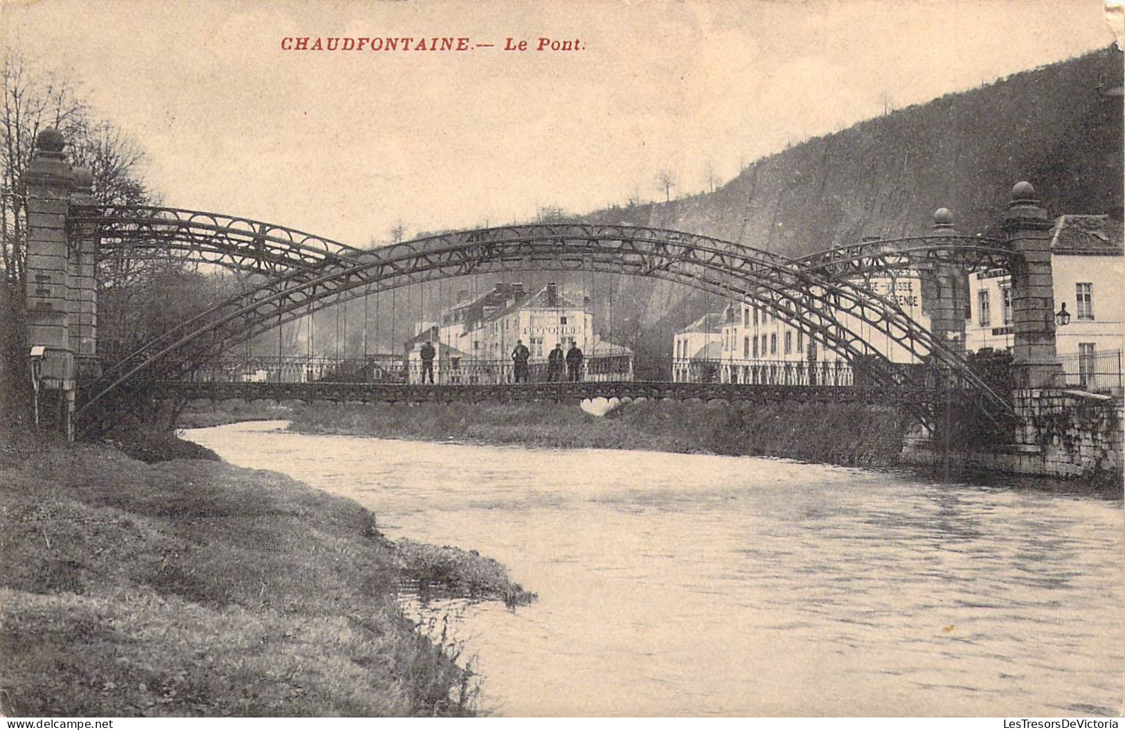 BELGIQUE - CHAUDFONTAINE - Le Pont - Carte Postale Ancienne - Chaudfontaine