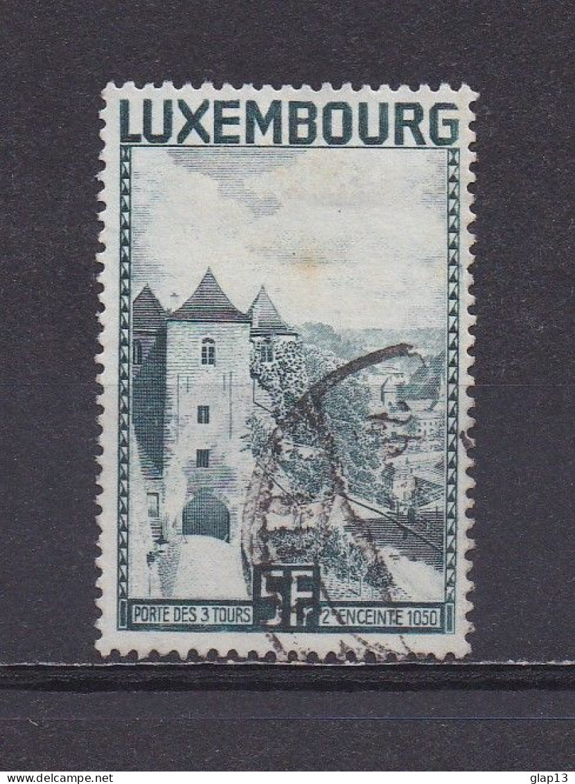 LUXEMBOURG 1934 TIMBRE N°251 OBLITERE LA PORTE DES TROIS TOURS - Oblitérés