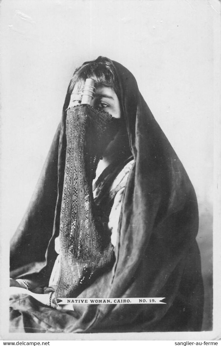 CPA EGYPTE NATIVE WOMAN CAIRO - Caïro