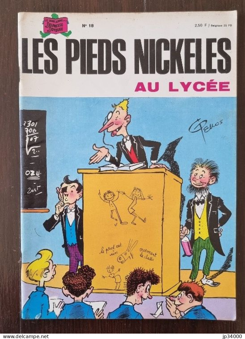 Les Pieds Nickelés Au Lycée N°18 Publié Chez SPE. Edition 1974 - Pellos - Pieds Nickelés, Les