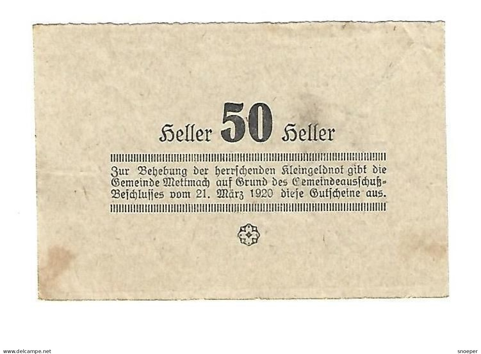 *notgeld   Austria Mettmach 50 Heller  610.3a - Autriche