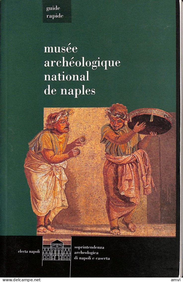 Lu01 -  Musee Archeologique National De Naples - Guide Rapide  - 1999 - Archäologie