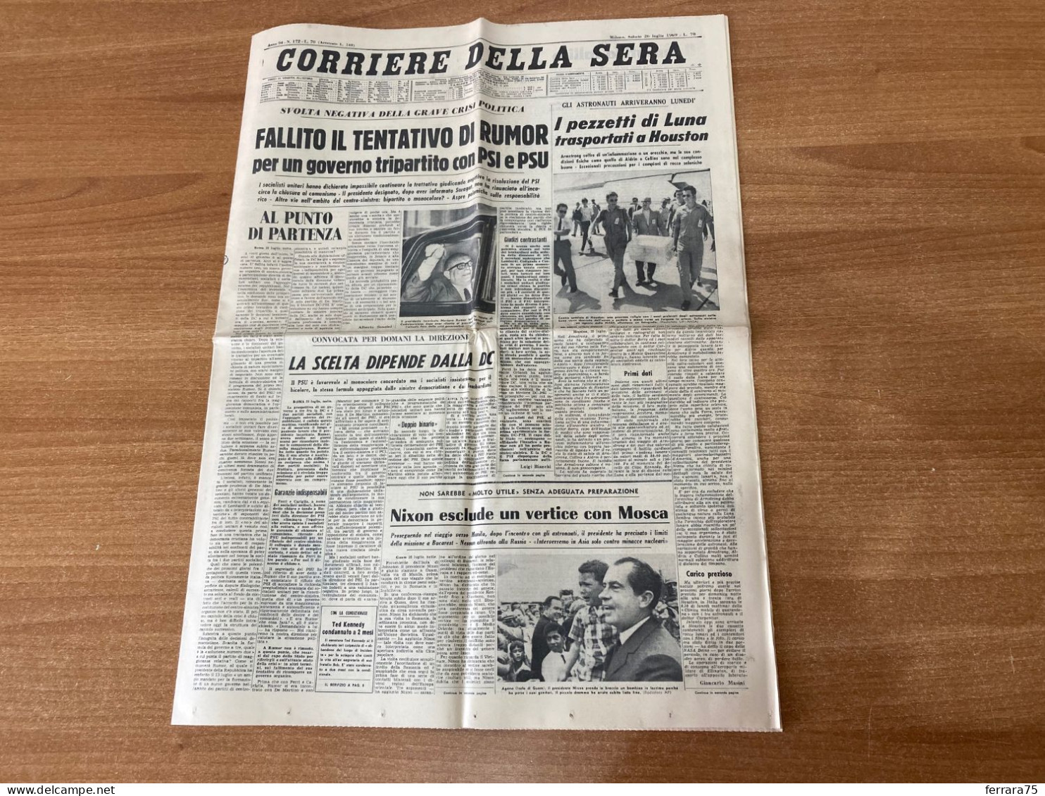 CORRIERE DELLA SERA I PEZZETTI DI LUNA HOUSTON  26 LUGLIO 1969 ORIGINALE. - Erstauflagen