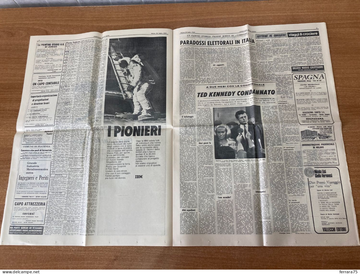 CORRIERE DELLA SERA I PEZZETTI DI LUNA HOUSTON  26 LUGLIO 1969 ORIGINALE. - First Editions