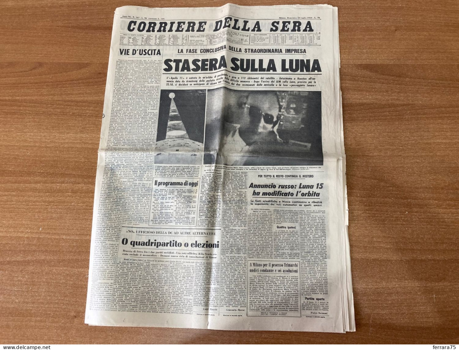 CORRIERE DELLA SERA STASERA SULLA LUNA LUNA HOUSTON  20 LUGLIO 1969 ORIGINALE. - Prime Edizioni