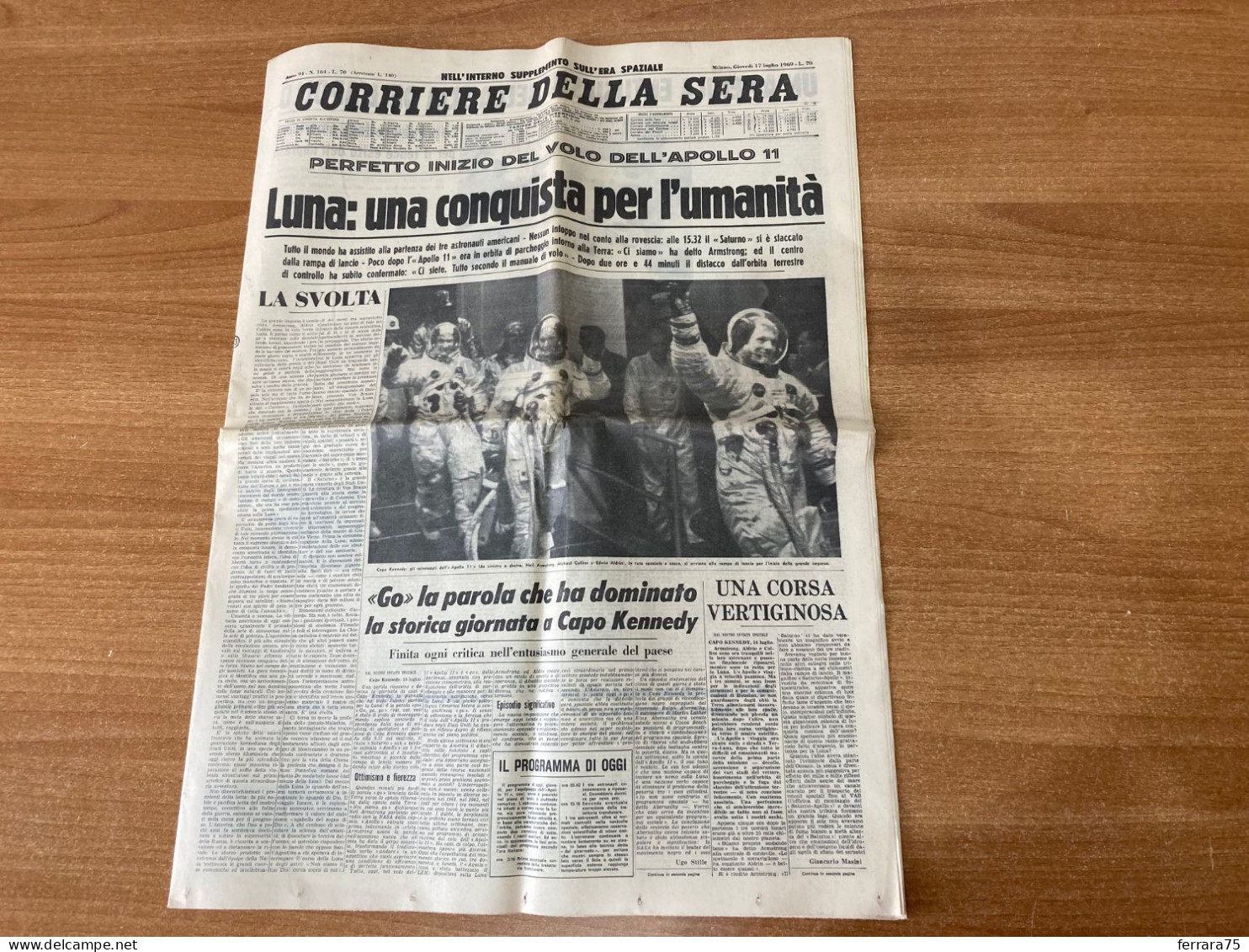 CORRIERE DELLA SERA LUNA APOLLO 11+INSERTO SPECIALE  17 LUGLIO 1969 ORIGINALE. - Prime Edizioni