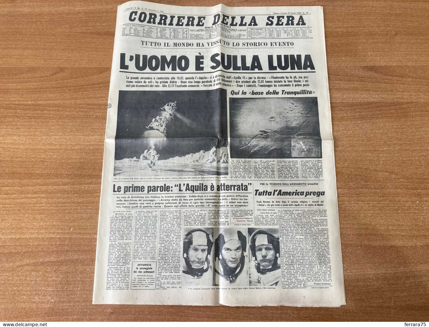CORRIERE DELLA SERA L'UOMO è SULLA LUNA 21 LUGLIO 1969 ORIGINALE(STRAPPATO). - Erstauflagen