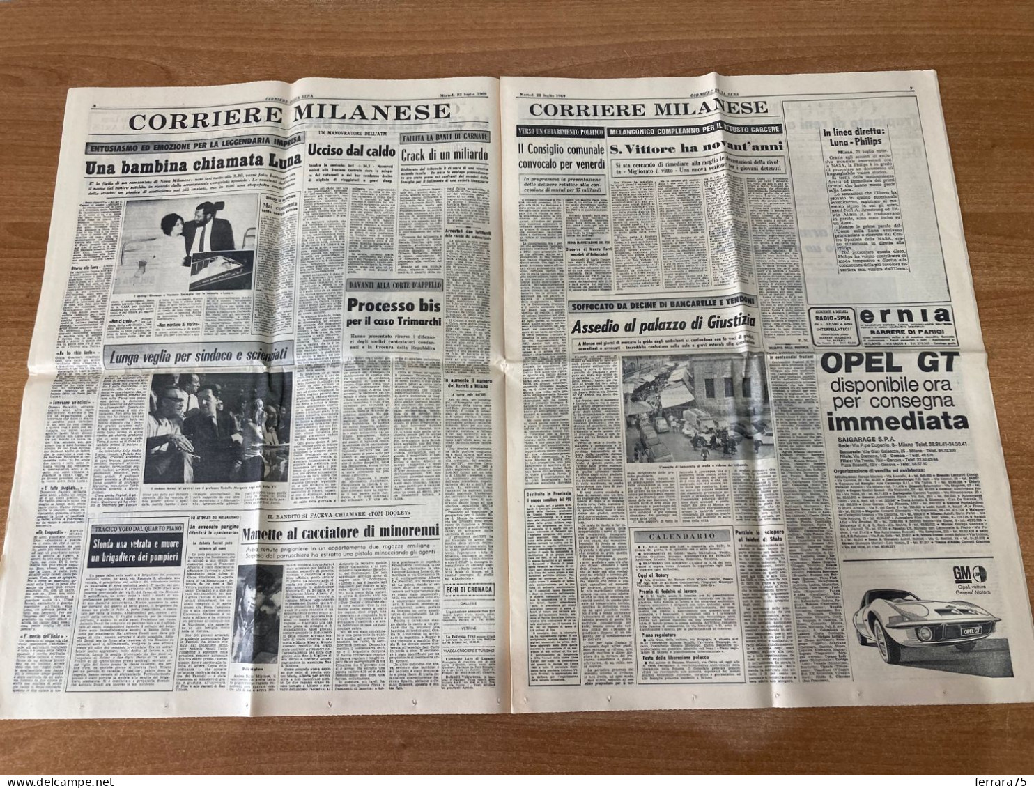 CORRIERE DELLA SERA RITORNO DALLA LUNA ARMSTRONG  22 LUGLIO 1969 ORIGINALE - Erstauflagen