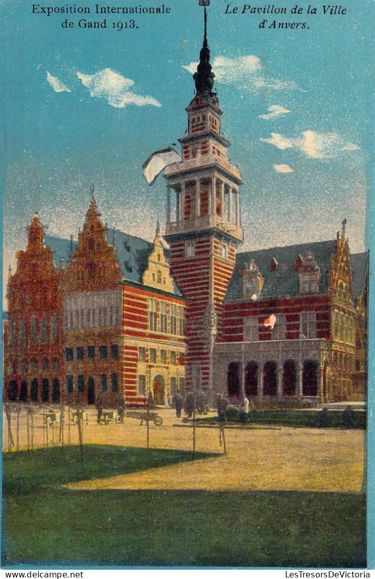 BEGIQUE - Gand - Exposition Internationale De Gand 1913 - Le Pavillon De La Ville D'Anvers - Carte Postale Ancienne - Gent