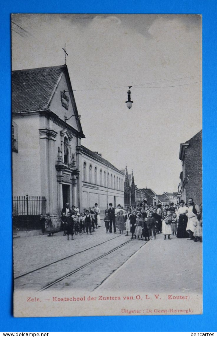 Zele 1909: Kostchool Der Zusters Vna O.L.V. Très Animée - Zele