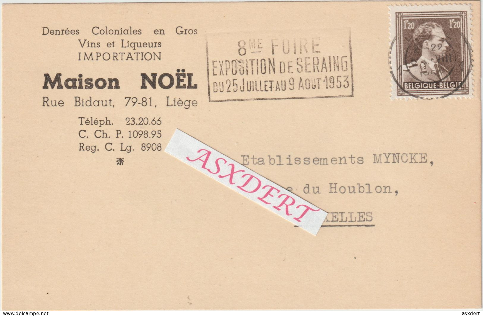 Maison Noël Rue Bidaut 79-81  Liege - Denrées Coloniales En Gros - Vins Et Liqueurs - 1950 - ...