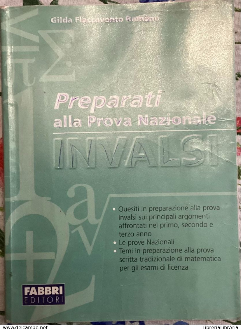 Preparati Alla Prova Nazionale INVALSI Di Gilda Flaccavento Romano,  2011,  Fabbri Editori - Jugend