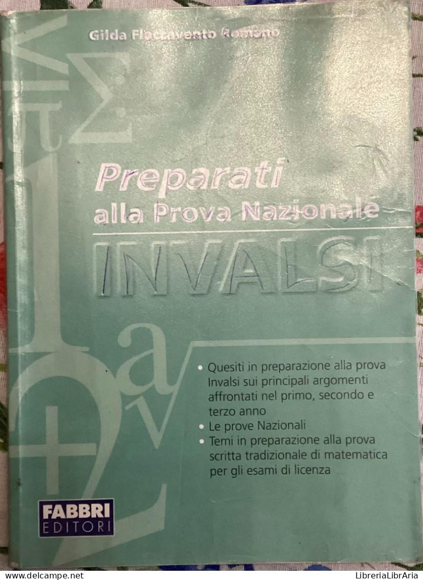 Preparati Alla Prova Nazionale INVALSI Di Gilda Flaccavento Romano,  2011,  Fabbri Editori - Ragazzi