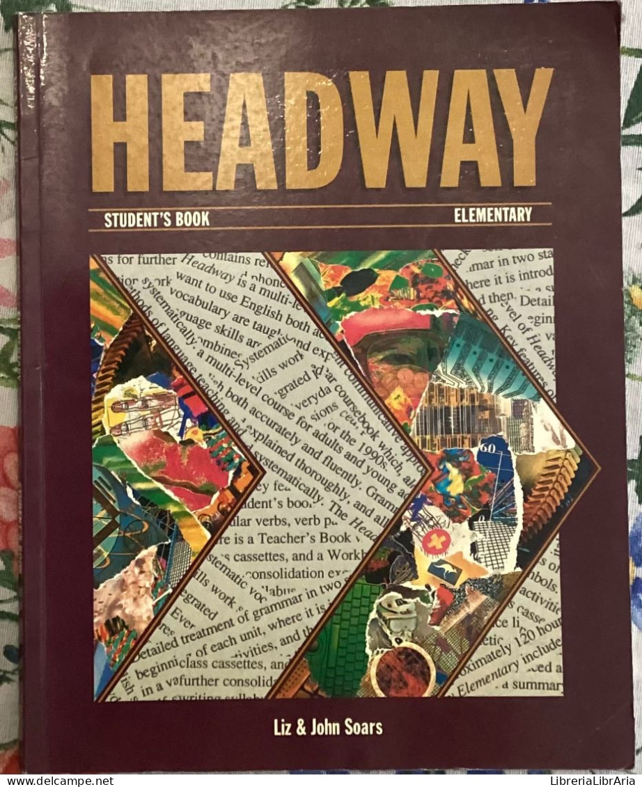 Headway Student’s Book. Elementary Di Liz Soars, John Soars,  1993,  Oxford University Press - Cursos De Idiomas