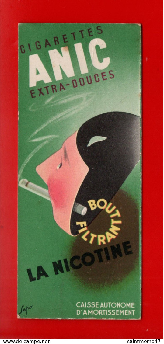 MARQUE-PAGE. CIGARETTES " ANIC ". BOUT FILTRANT LA NICOTINE. ALLUMETTES " CASQUE D'OR " . FABIEN FABIANO - Réf. N°42 E - - Marque-Pages