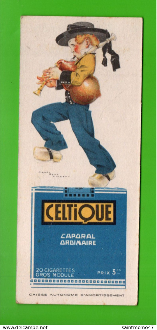 MARQUE-PAGE . CIGARETTES " CELTIQUE " . CAPORAL ORDINAIRE . " LOTERIE NATIONALE " . FRANCISQUE POULBOT - Réf. N°47 E - - Marque-Pages