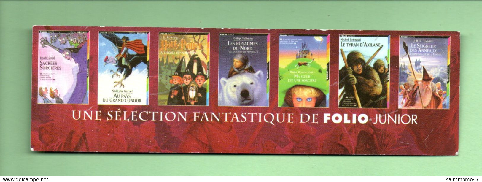 MARQUE-PAGES . " FOLIO JUNIOR " . UNE SÉLECTION FANTASTIQUE - Réf. N°53 E - - Marque-Pages