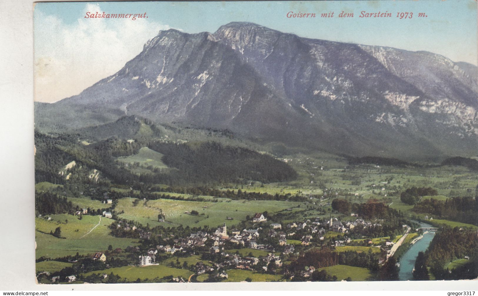 C9416) GOISERN Mit Dem Sarstein - Salzkammergut - ALT 1908 - Bad Goisern