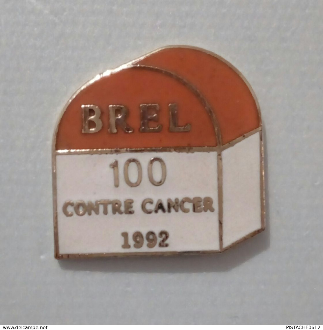 Pin's Brel 100 Contre Cancer 1992 Association Sportive Contre Le Cancer - Personnes Célèbres