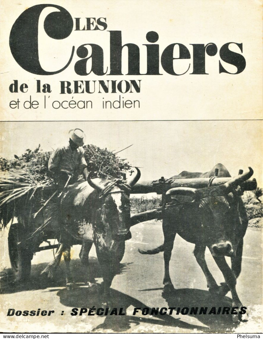 Les Cahiers De La REUNION Et De L'océan Indien - Années 70 - Outre-Mer